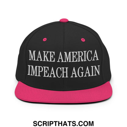 Black snapback cap with vibrant pink brim and button featuring white embroidered make america impeach again text