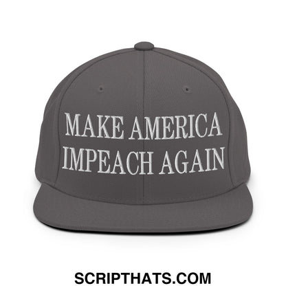 Gray snapback hat with white embroidered make america impeach again text and flat bill brim for casual wear