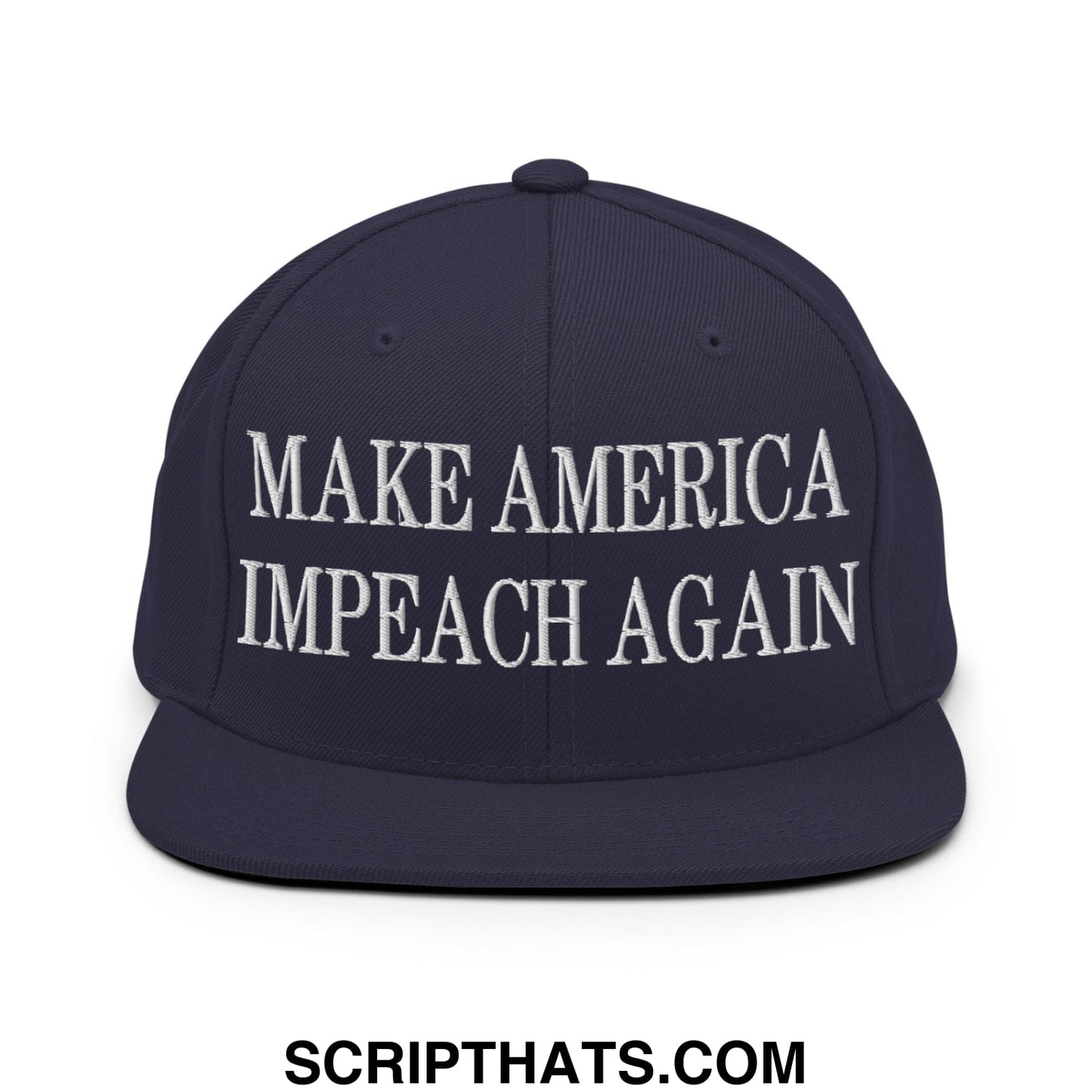 Navy blue snapback hat with white embroidered make america impeach again text and flat bill brim design