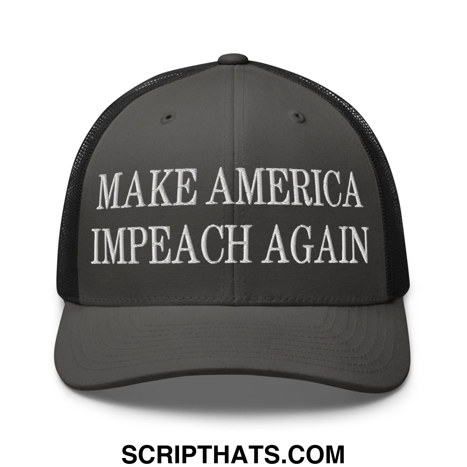 Dark gray mesh trucker hat with white embroidered make america impeach again text across the front