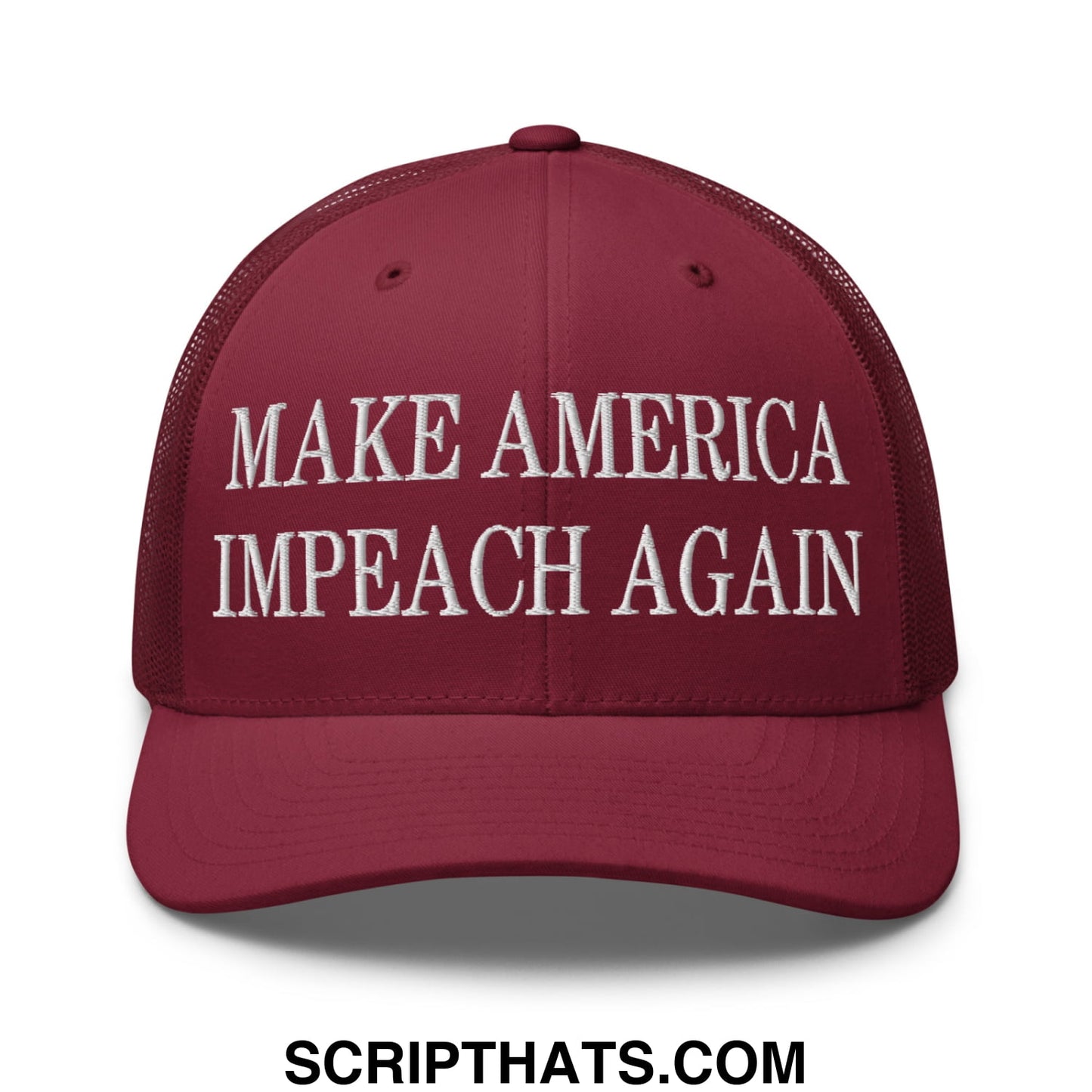 Maroon mesh trucker hat with white embroidered make america impeach again text on the front panel