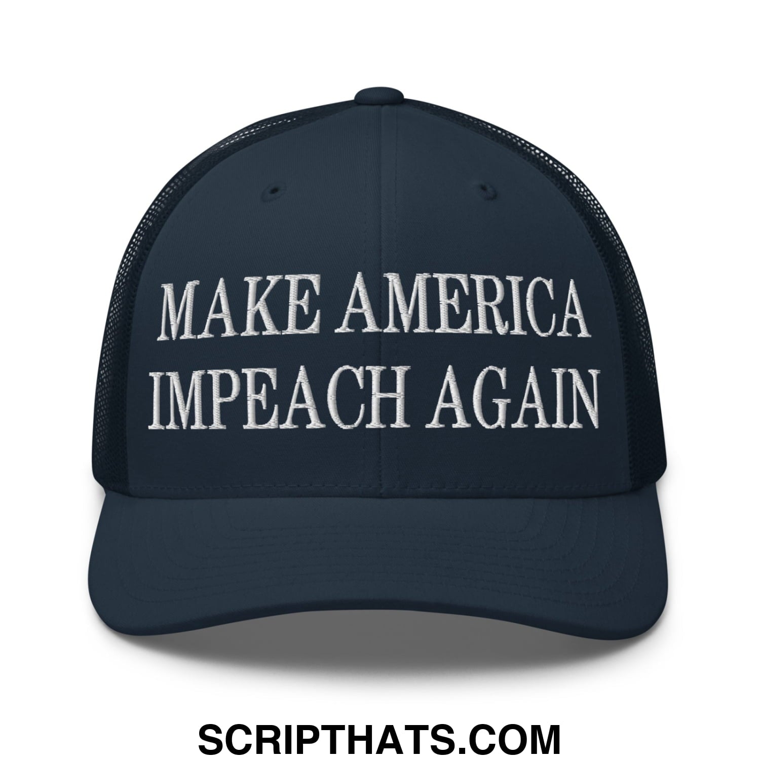 Dark blue mesh trucker hat with white embroidered make America impeach again text on front panel