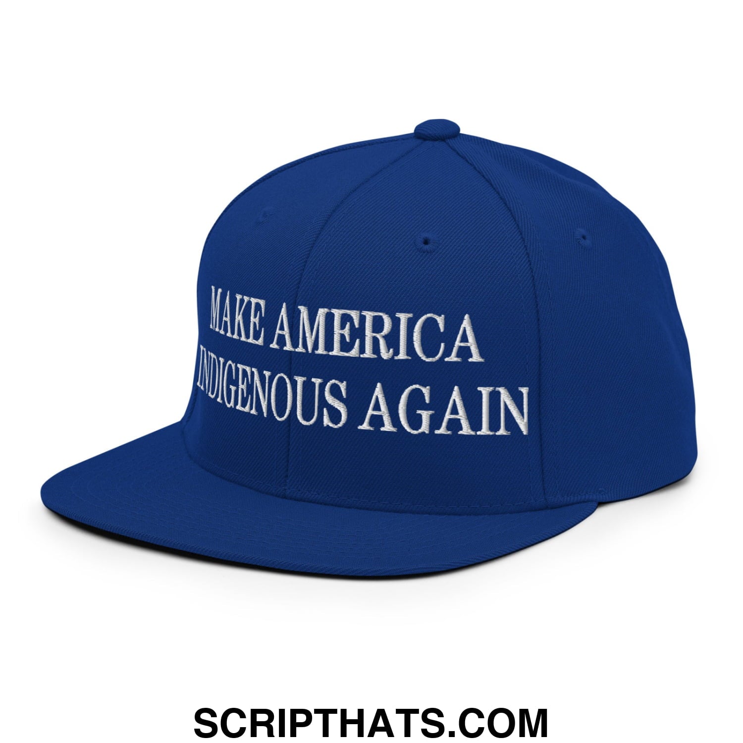 Royal blue snapback hat with white embroidered make America indigenous again text and flat bill brim design