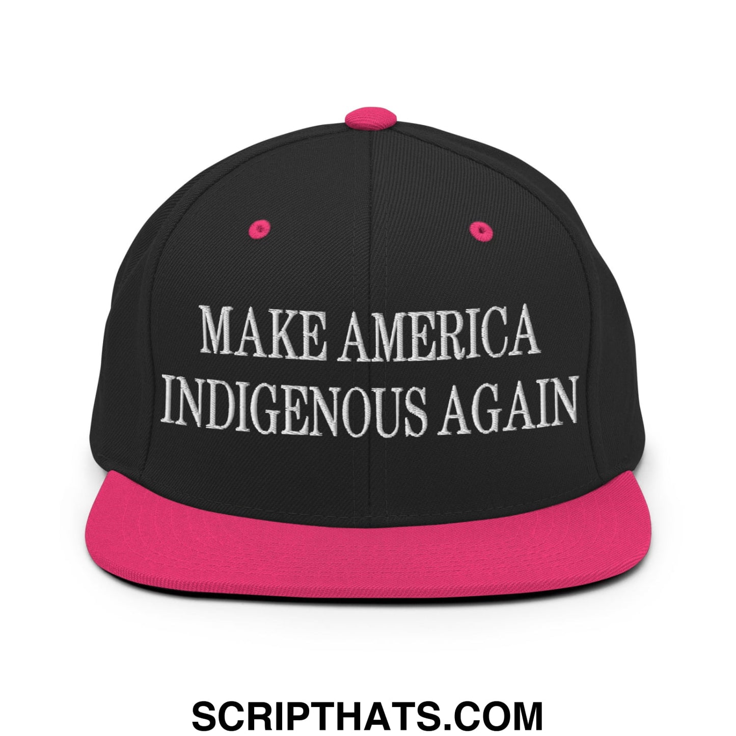 Black snapback cap with vibrant pink brim and button featuring white embroidered text make america indigenous again