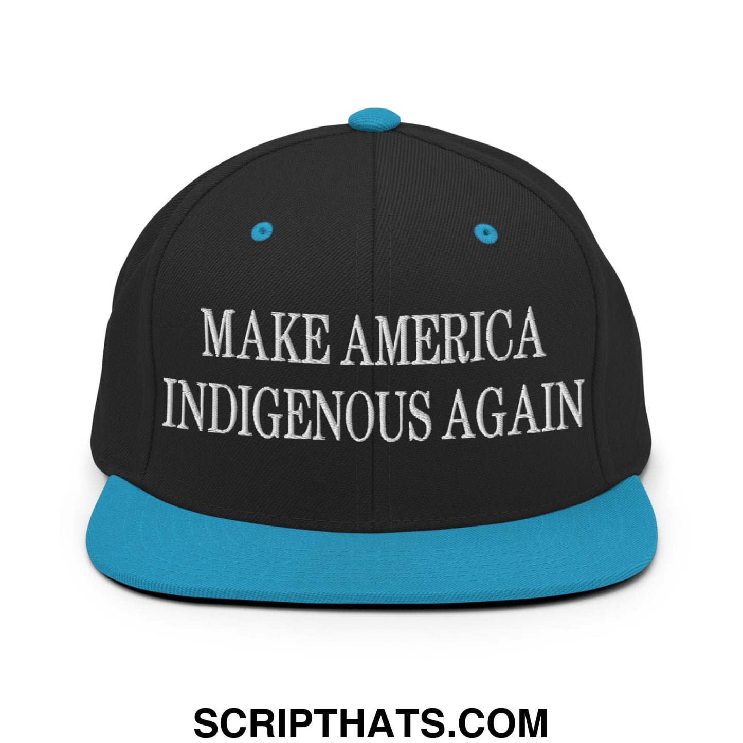 Black snapback cap with teal brim and button featuring white embroidered make america indigenous again text