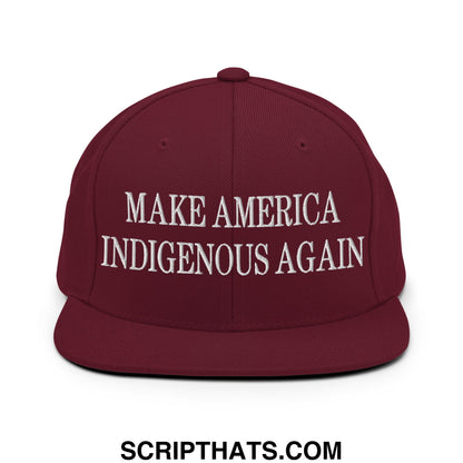 Maroon flat bill brim snapback hat with white embroidered make america indigenous again text for casual wear