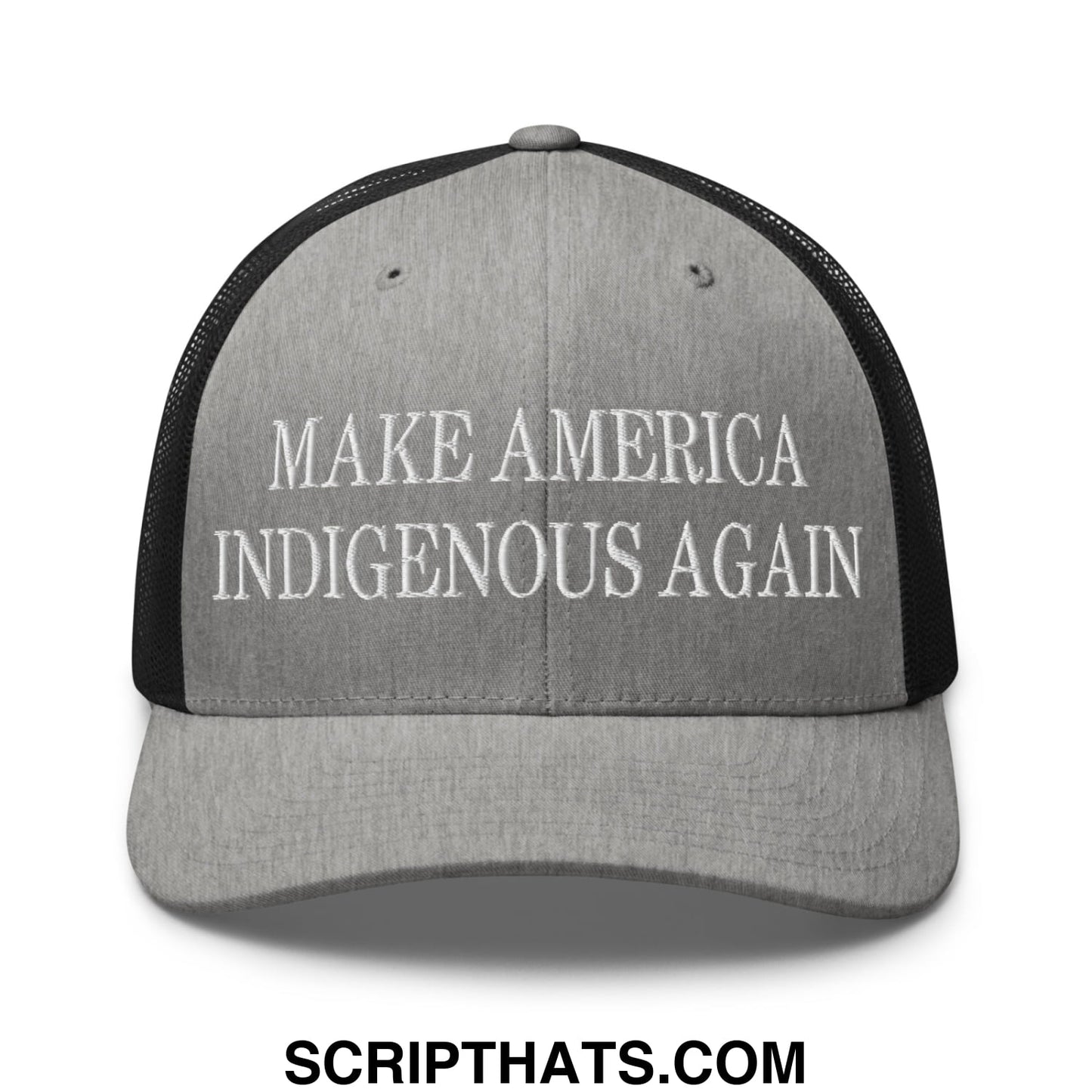 Gray and black mesh trucker hat with white embroidered make america indigenous again text on front panel