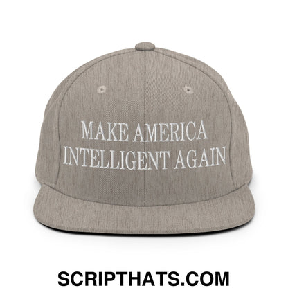 A gray snapback hat with white embroidered make america intelligent again text on the front and flat bill brim