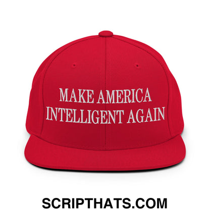 Red snapback cap with flat bill brim featuring white embroidered text make america intelligent again