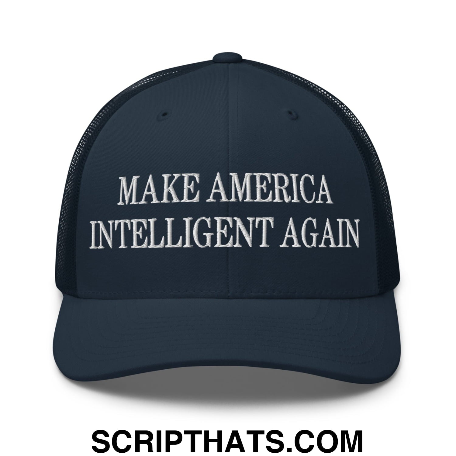 Dark blue mesh trucker hat with white embroidered make America intelligent again text on front panel