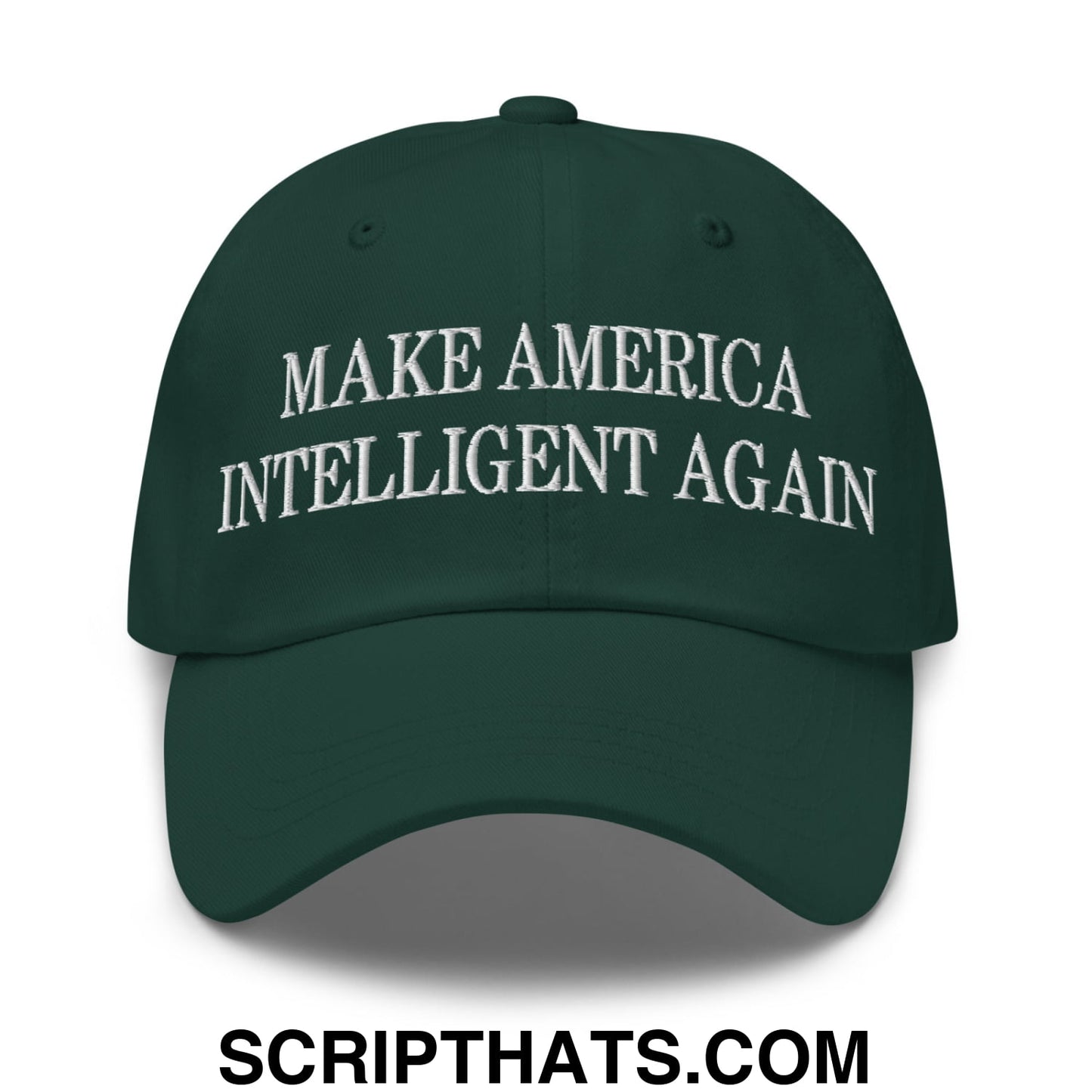 Dark green embroidered unstructured dad hat with white text make america intelligent again for casual wear