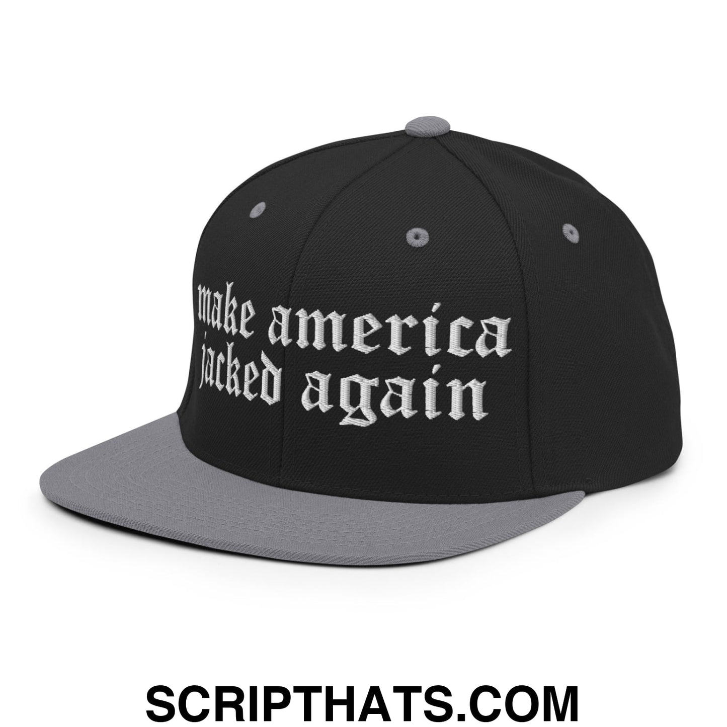 Make America Jacked Again Old English Embroidered Flat Bill Brim Snapback Hat Black Silver