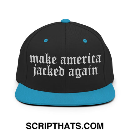 Make America Jacked Again Old English Embroidered Flat Bill Brim Snapback Hat Black Teal