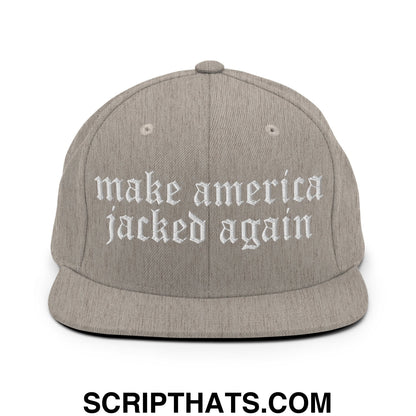 Make America Jacked Again Old English Embroidered Flat Bill Brim Snapback Hat Heather Grey