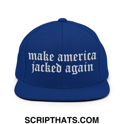 Make America Jacked Again Old English Embroidered Flat Bill Brim Snapback Hat Royal Blue