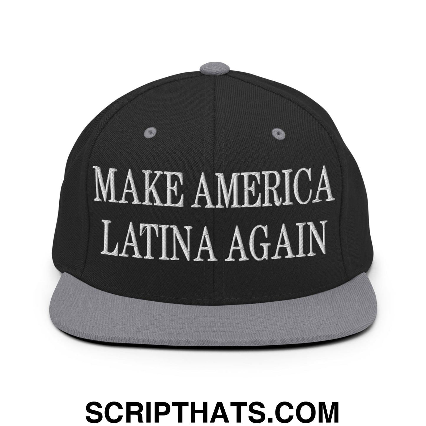 Black snapback hat with gray flat bill and white embroidered text reading make America Latina again