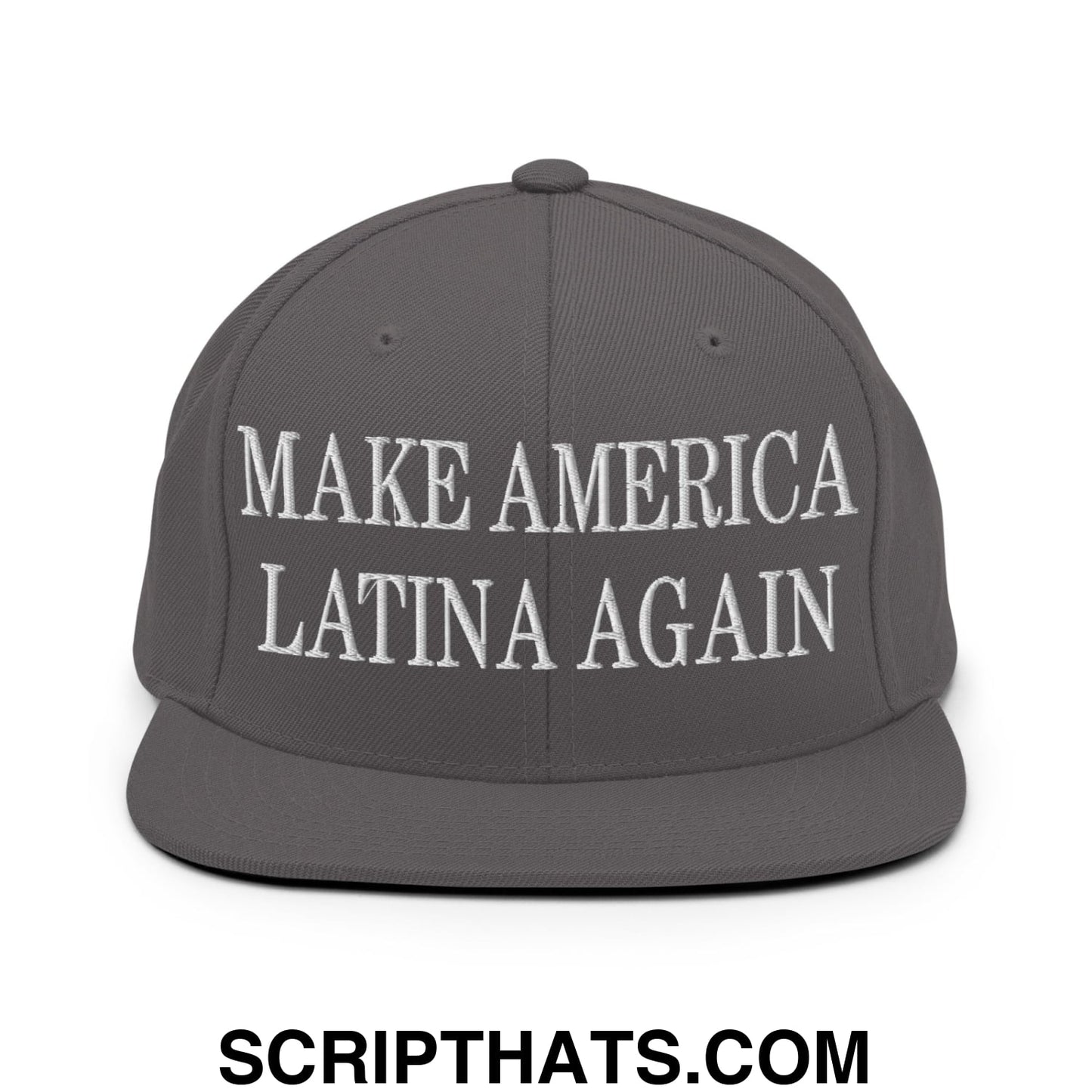 Gray snapback hat with a flat bill brim featuring white embroidered text reading make america latina again