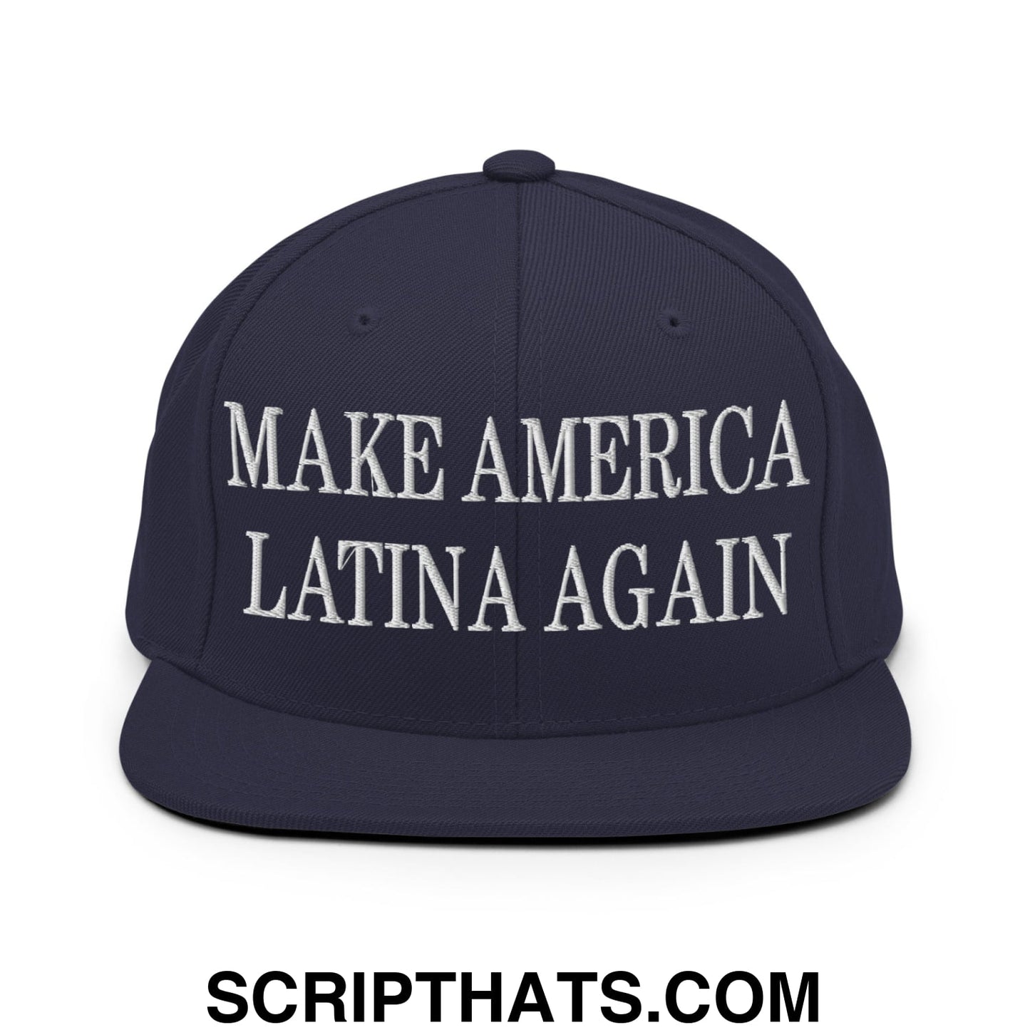 Navy blue snapback hat with white embroidered make america latina again text and flat bill brim design