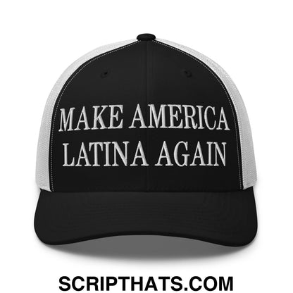 Black and white mesh trucker hat with make america latina again embroidered in bold raised lettering on front