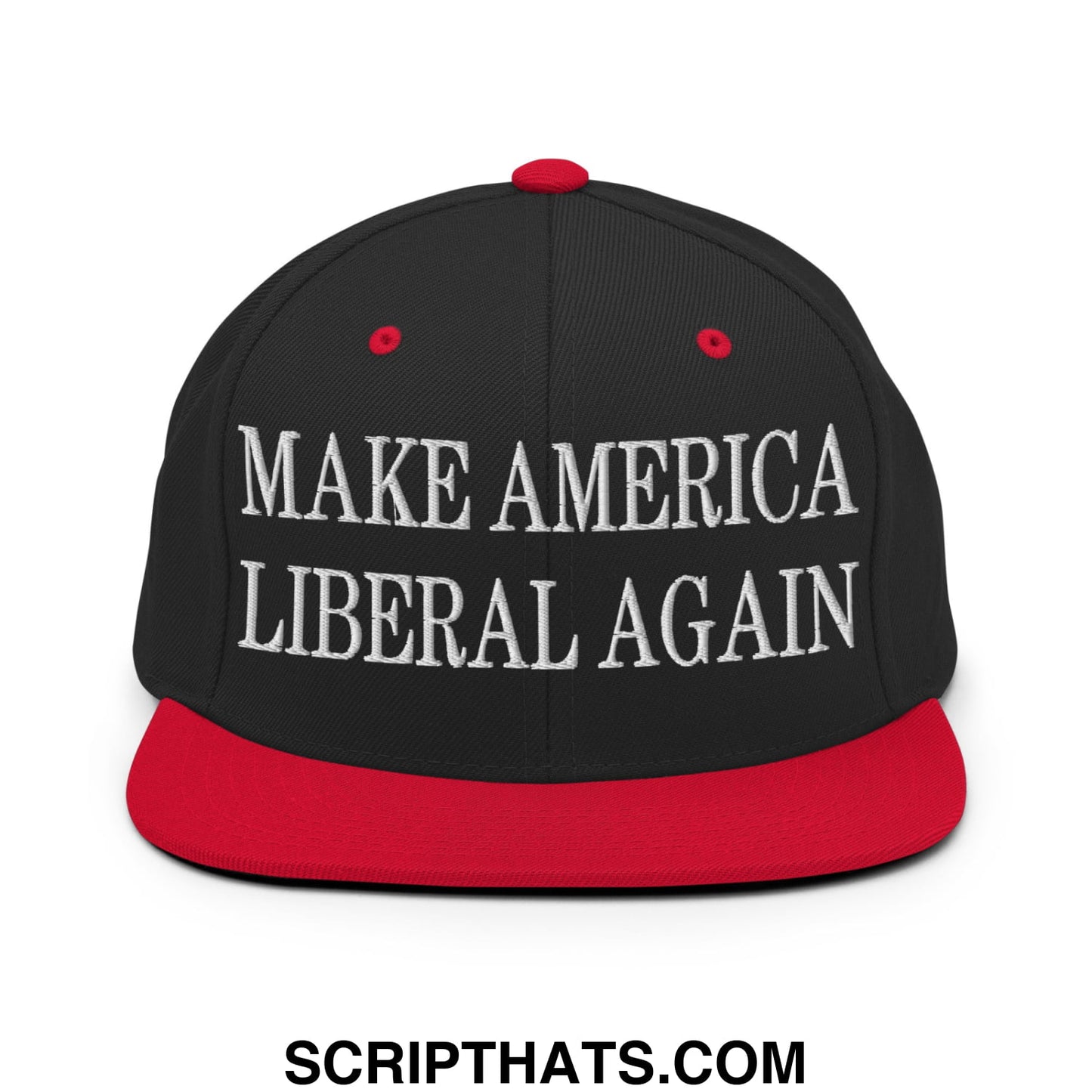Make America Liberal Again Embroidered Flat Bill Brim Snapback Hat Black Red