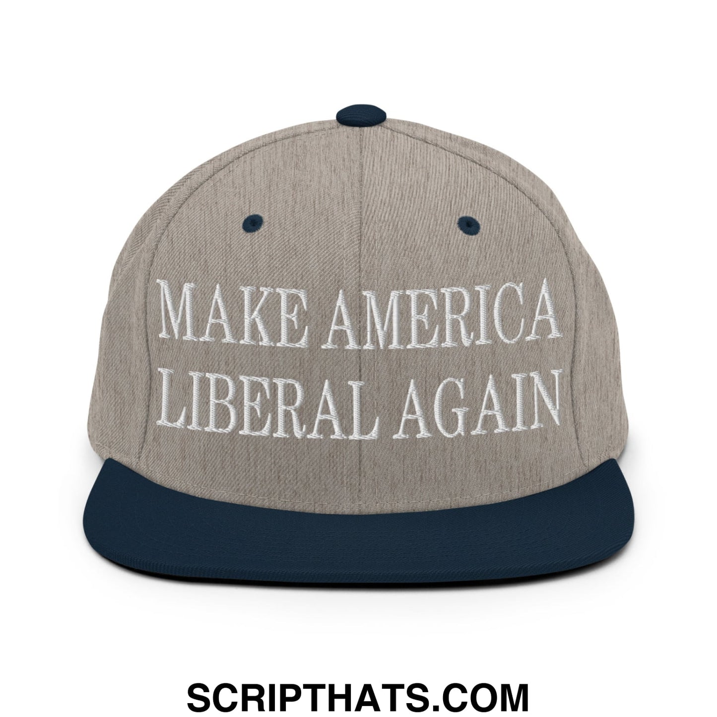Make America Liberal Again Embroidered Flat Bill Brim Snapback Hat Heather Grey Navy