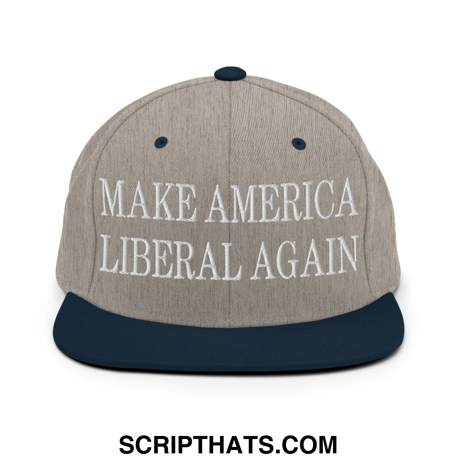 Make America Liberal Again Embroidered Flat Bill Brim Snapback Hat Heather Grey Navy