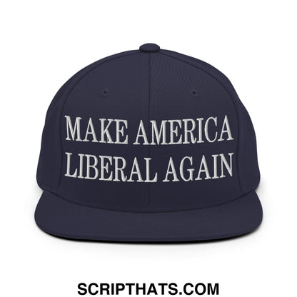 Make America Liberal Again Embroidered Flat Bill Brim Snapback Hat Navy