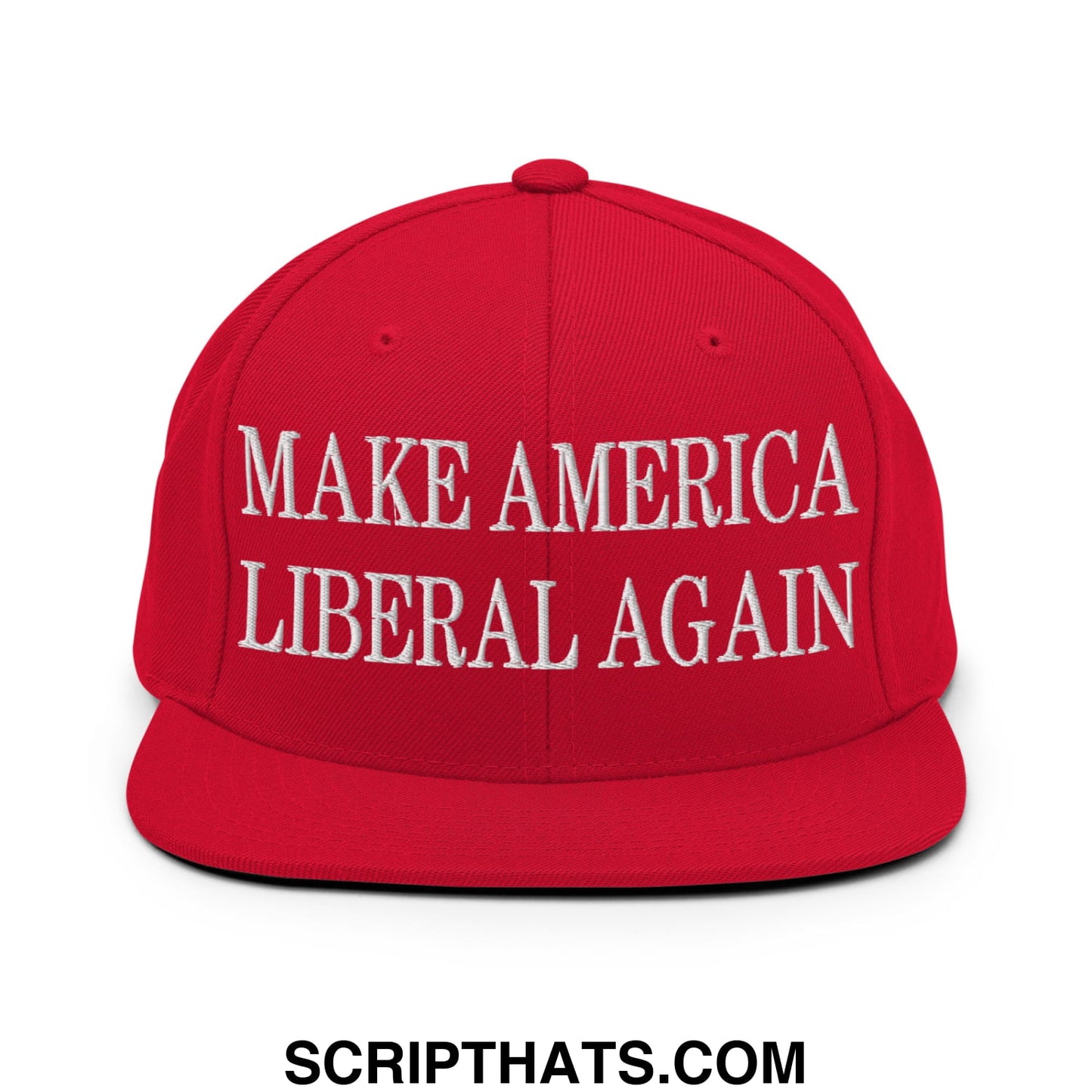 Make America Liberal Again Embroidered Flat Bill Brim Snapback Hat Red