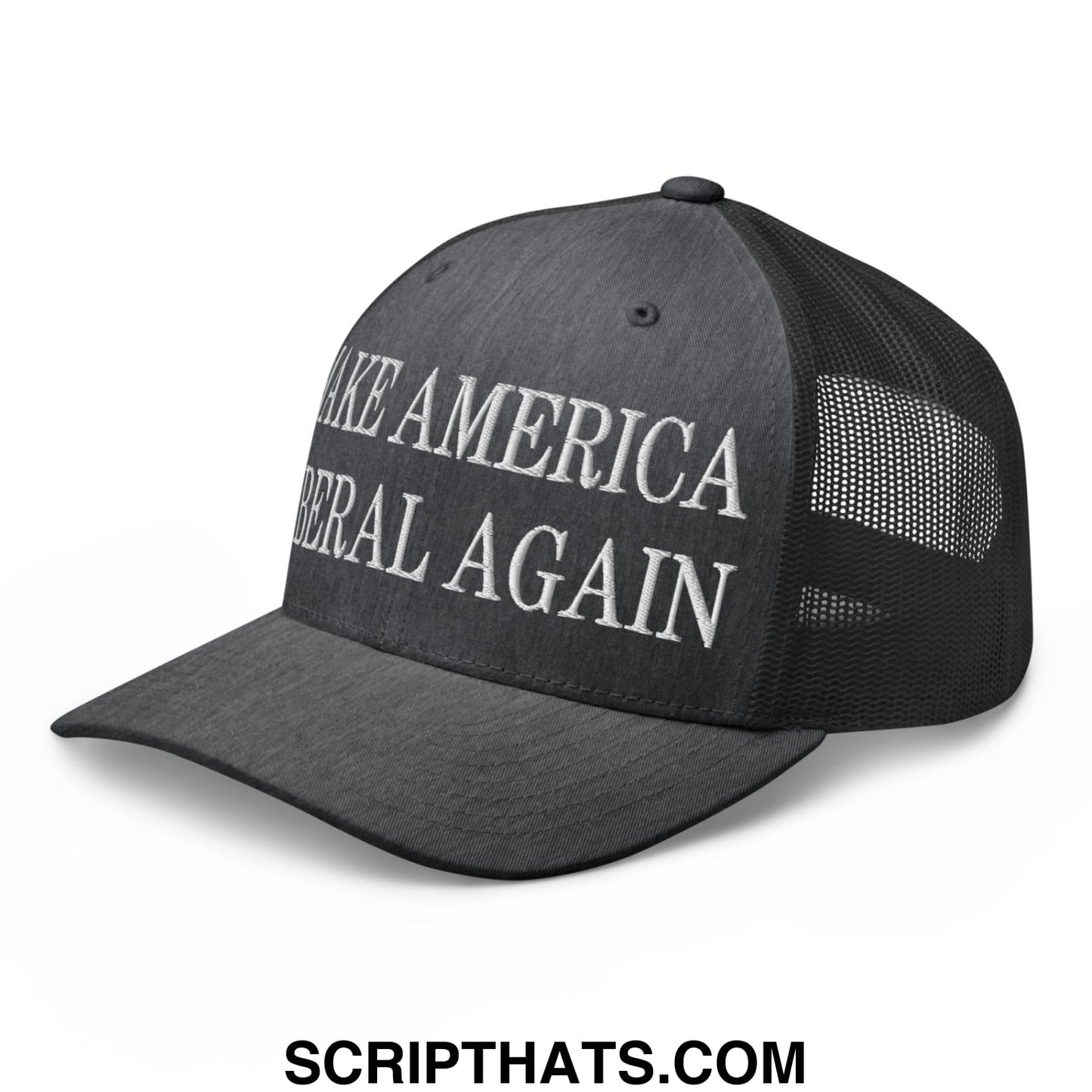 Make America Liberal Again Embroidered Mesh Trucker Hat Dark Heather Gray