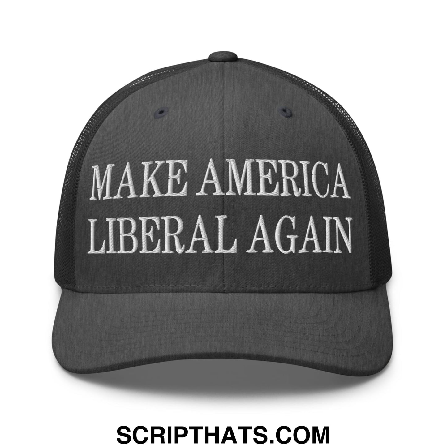 Make America Liberal Again Embroidered Mesh Trucker Hat Dark Heather Gray
