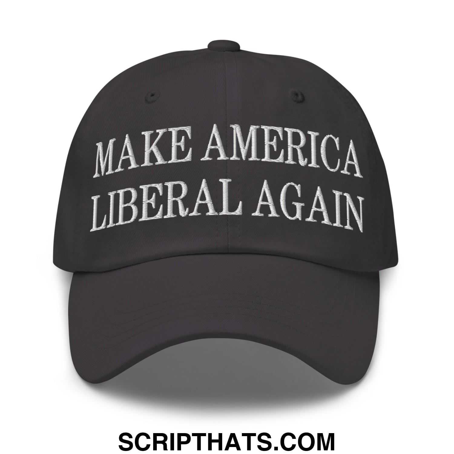 Make America Liberal Again Embroidered Unstructured Dad Hat Dark Grey