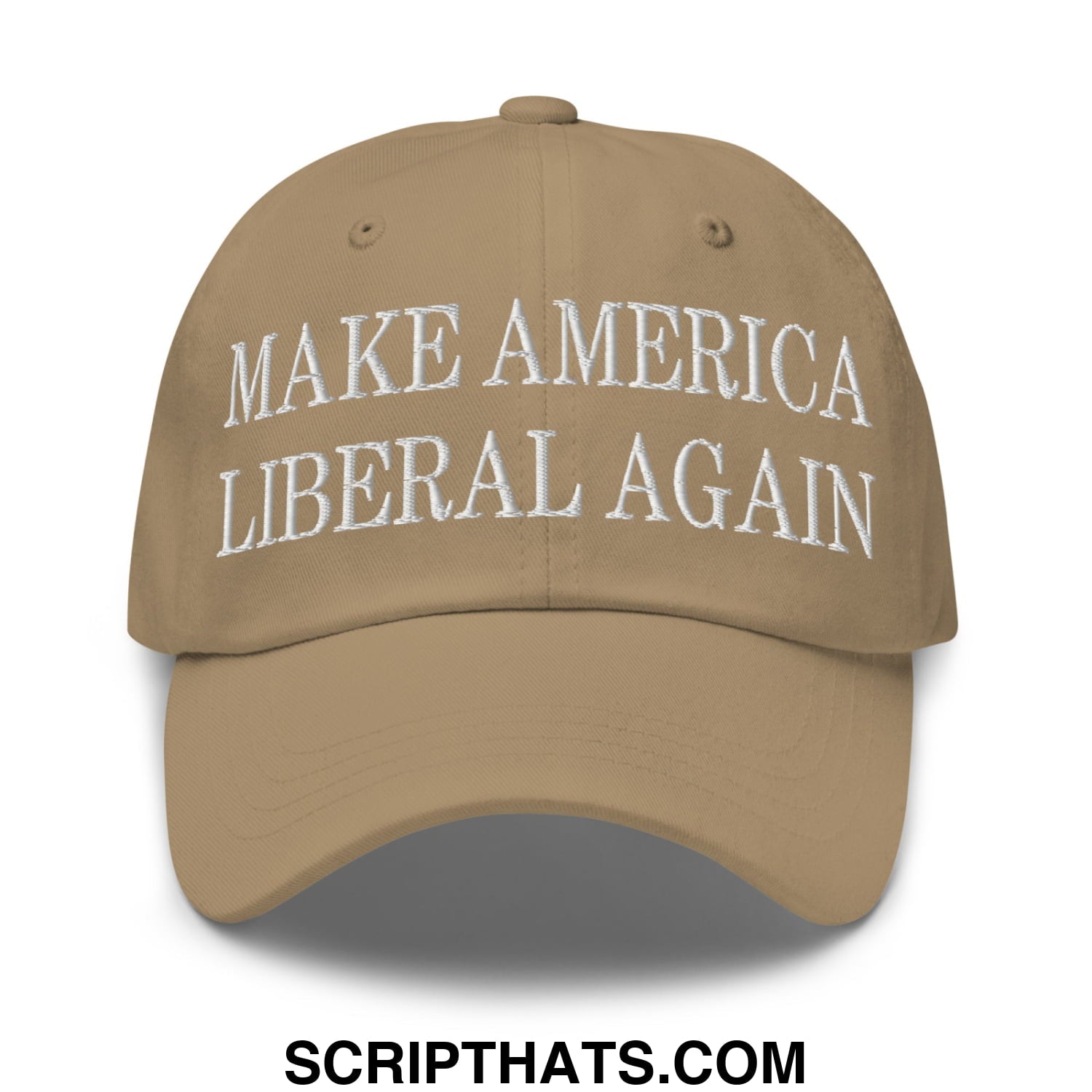 Make America Liberal Again Embroidered Unstructured Dad Hat Khaki