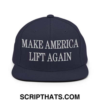 Navy blue snapback hat with white embroidered make america lift again text and flat bill brim design