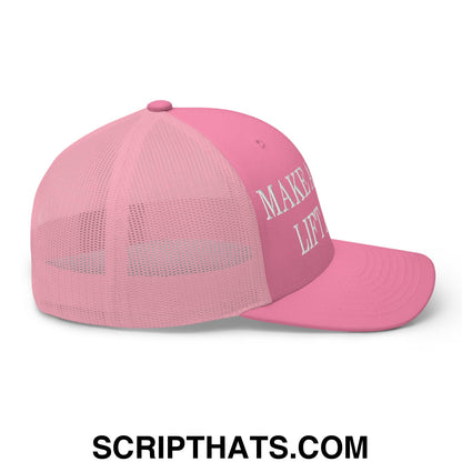 Pink mesh trucker hat with white embroidered make america lift again text on front panel