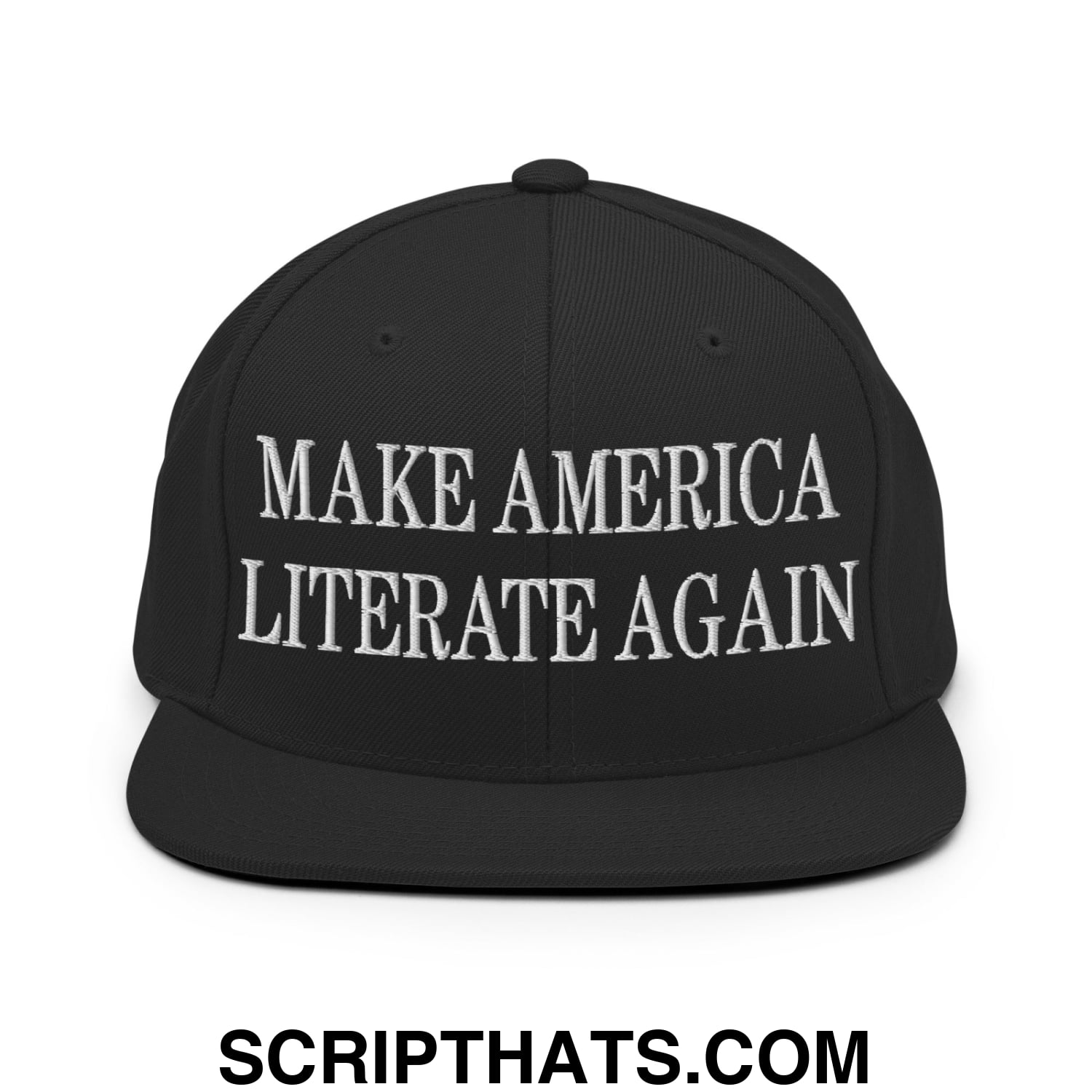 Black snapback hat with white embroidered text make america literate again featuring a flat bill brim design