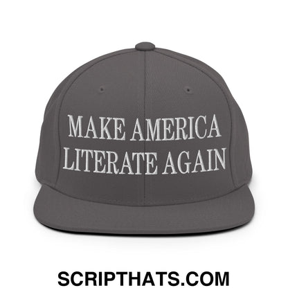 Gray snapback cap with white embroidered make america literate again text and flat bill brim for casual wear
