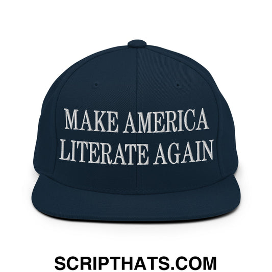 Make America Literate Again Embroidered Flat Bill Brim Snapback Hat Dark Navy