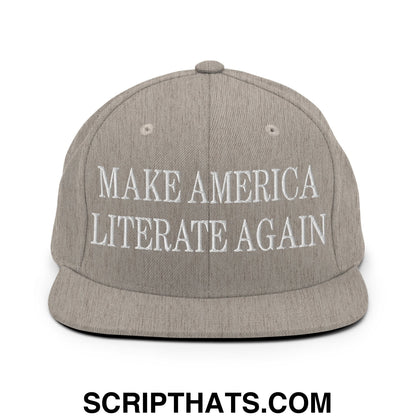 Gray snapback cap with white embroidered text make america literate again and flat bill brim design