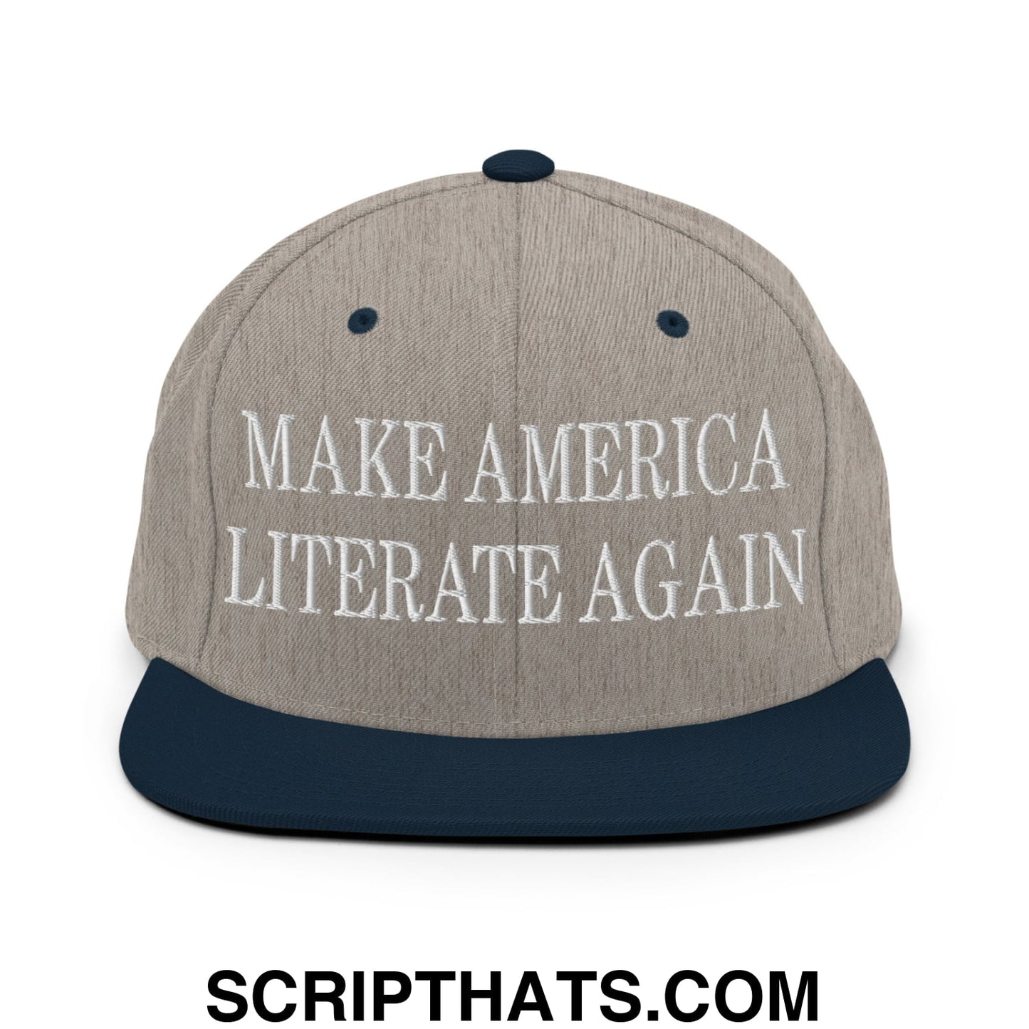 Gray and navy blue snapback cap with white embroidered make america literate again text and flat bill brim