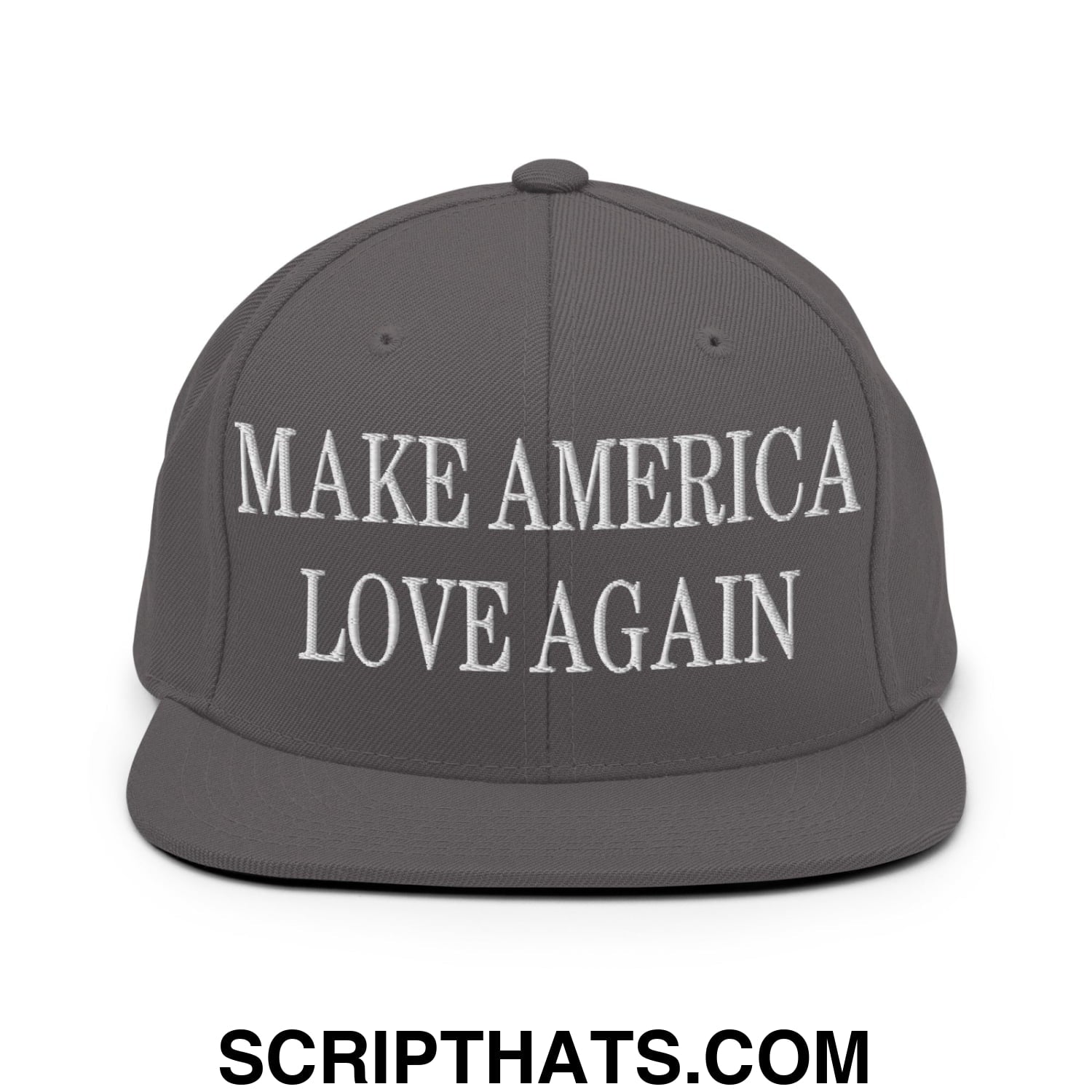 Make America Love Again Embroidered Flat Bill Brim Snapback Hat Dark Grey