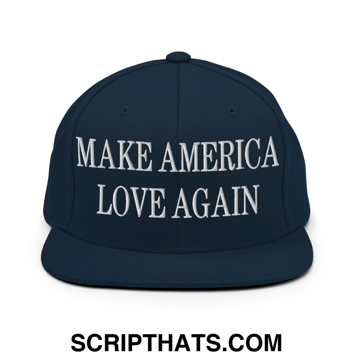 Make America Love Again Embroidered Flat Bill Brim Snapback Hat Dark Navy