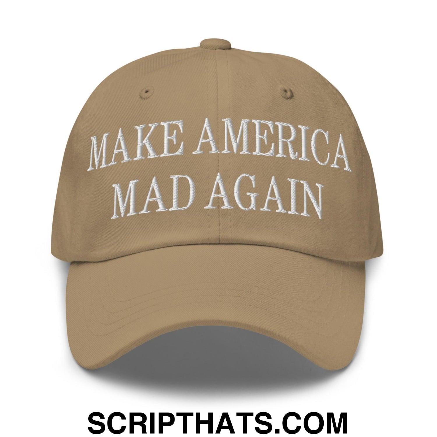 Make America Mad Again Embroidered Dad Hat Khaki