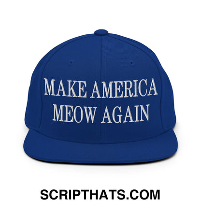Royal blue snapback hat with white embroidered make America meow again text and flat bill brim design