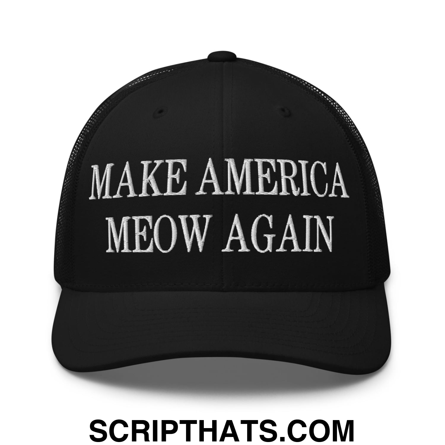 Black mesh trucker hat with white embroidered make america meow again text on front panel