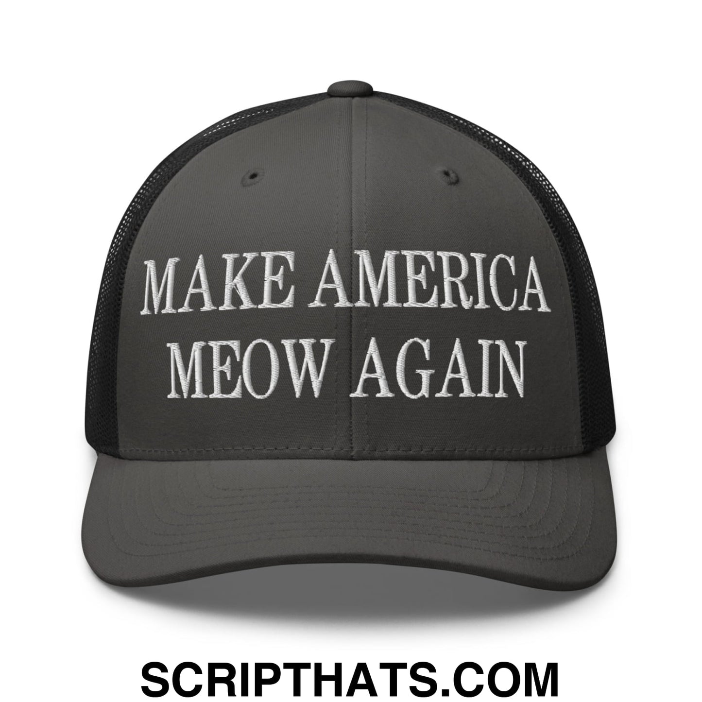 Dark gray mesh trucker hat with white embroidered make america meow again text across the front panel