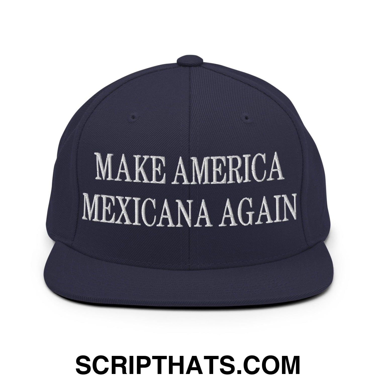 Make America Mexicana Again Claudia Sheinbaum Embroidered Flat Bill Brim Snapback Hat Navy