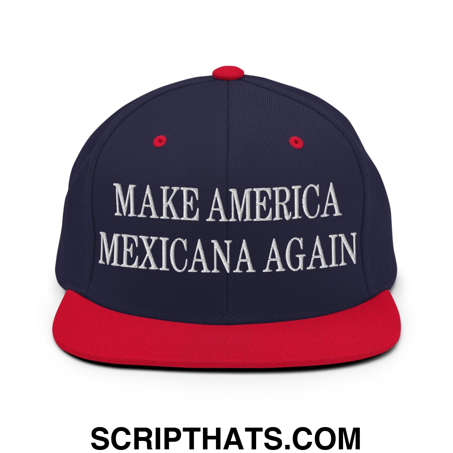 Make America Mexicana Again Claudia Sheinbaum Embroidered Flat Bill Brim Snapback Hat Navy Red