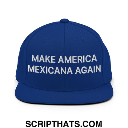 Make America Mexicana Again Claudia Sheinbaum Embroidered Flat Brim Bill Snapback Hat Royal Blue
