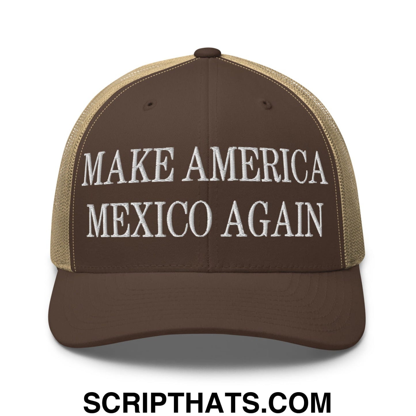 Make America Mexico Again Embroidered Mesh Trucker Hat Brown Khaki