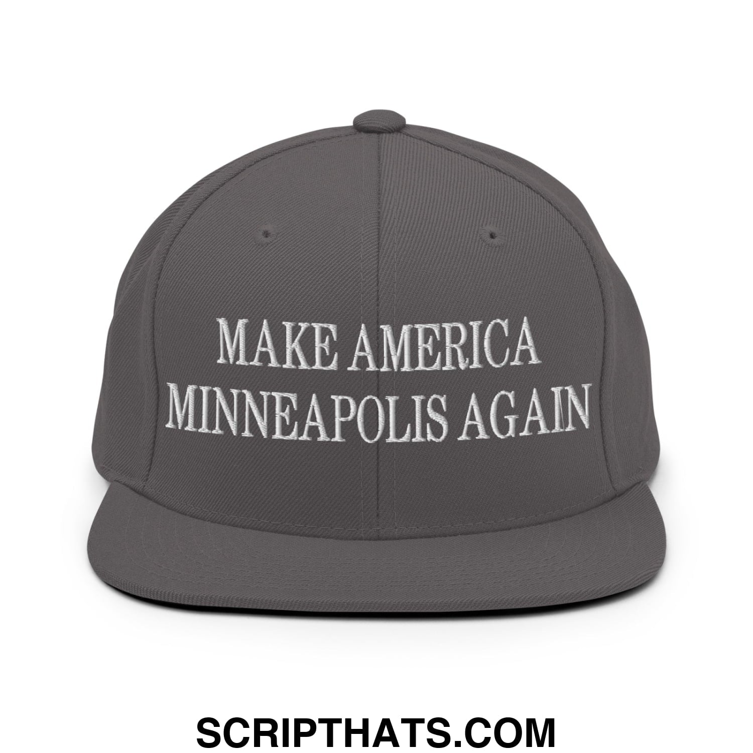 Make America Minneapolis Again Embroidered Flat Bill Brim Snapback Hat Dark Grey